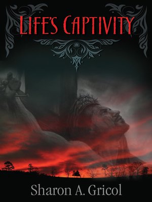 cover image of Life's Captivity